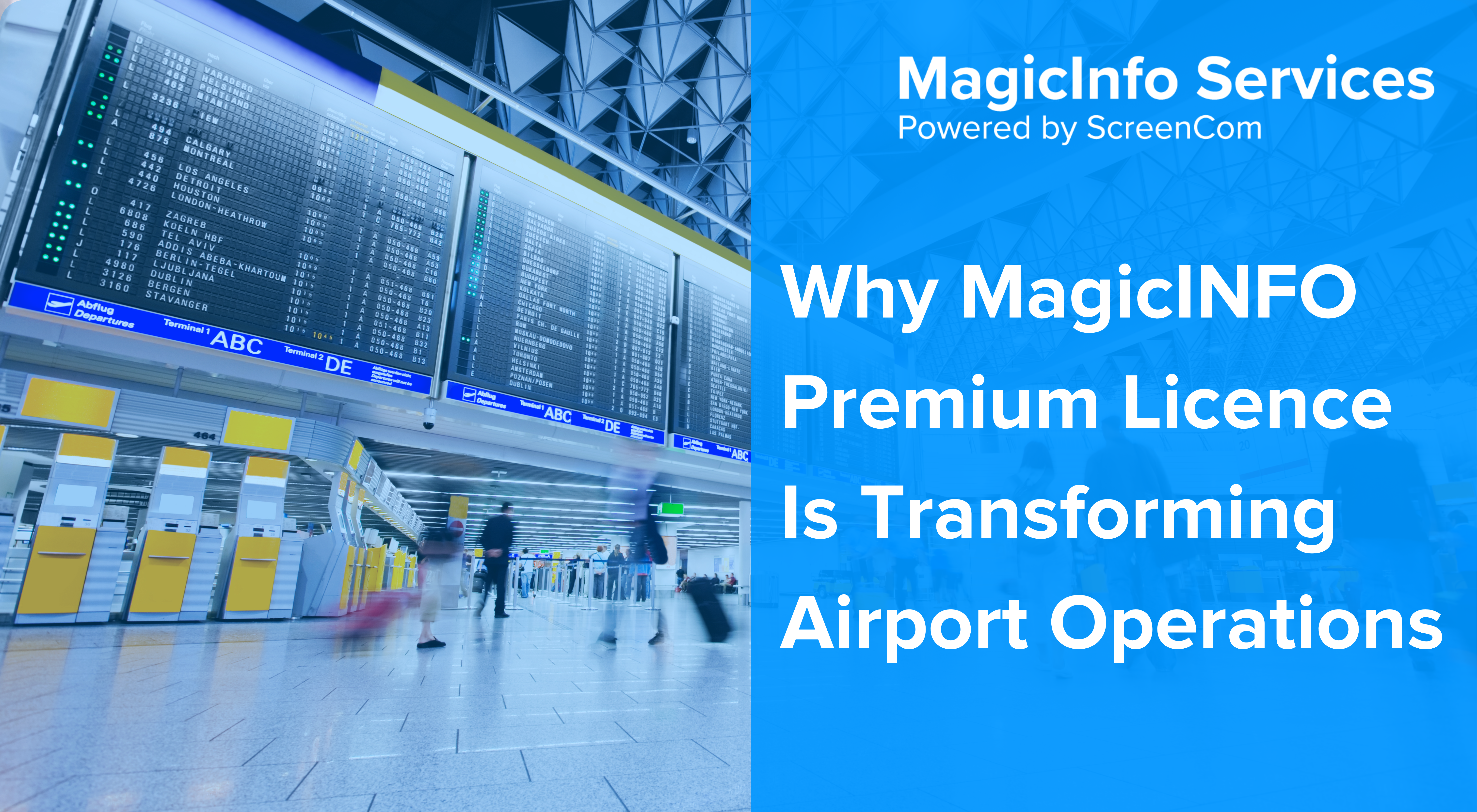 MagicINFO Premium Licence is Transforming Airport Operations